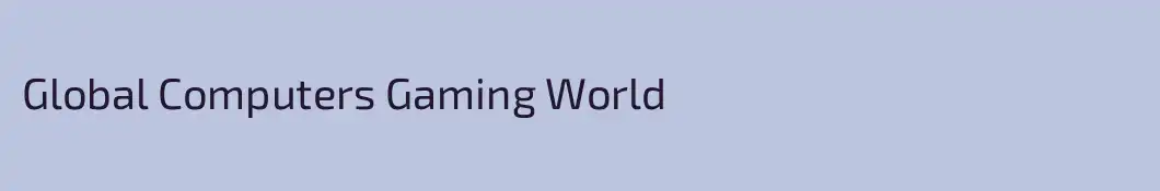 Global Computers Gaming World
